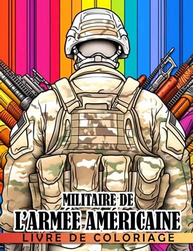 Livre De Coloriage Militaire De L Arm E Am Ricaine Illustrations Des