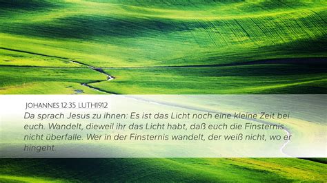 Johannes 12 35 LUTH1912 Desktop Wallpaper Da Sprach Jesus Zu Ihnen