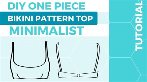 Learn How To Sew One Piece Bikini Pattern Top Minimalist DIY BIKINI