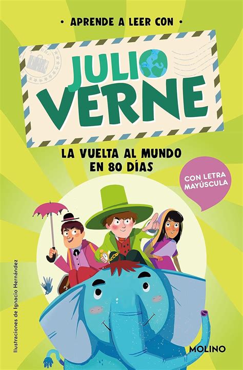 Aprende a leer con Verne La vuelta al mundo en 80 días En letra