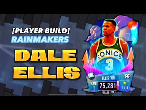 Player Build Rainmakers Dale Ellis Nba K Mobile Season