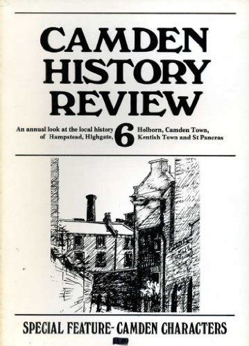 Camden History Review: 6 by Christopher (editor) Wade | Goodreads