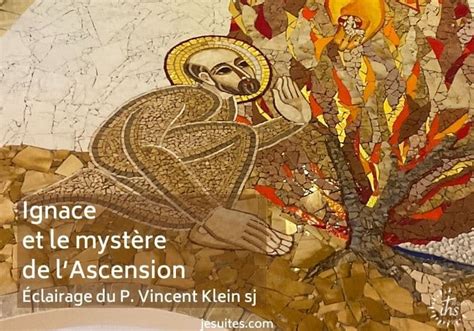 Ignace De Loyola Et Le Myst Re De Lascension Clairage Du P Vincent