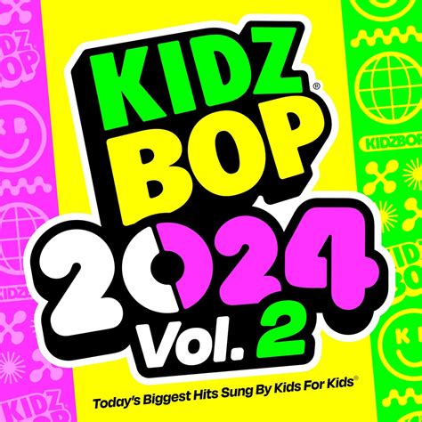 KIDZ BOP 2024 Vol. 2 - KIDZ BOP