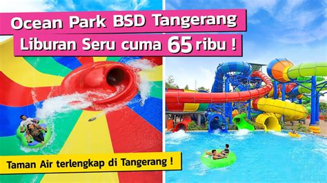 Waterpark Terbesar Terlengkap Di Tangerang Seluncuran Nya Gaspol