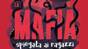 La Mafia Spiegata Ai Ragazzi Ragazzi Mondadori