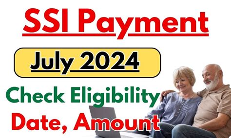 Ssi Payment July 2024 Check Eligibility Dates And Amount Details Here