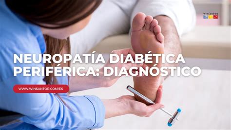 Neuropatía Diabética Periférica Diagnóstico YouTube