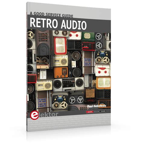 New Elektor Book Retro Audio Elektor Magazine