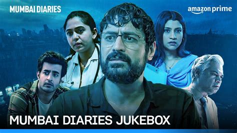 Mumbai Diaries Season 2 Jukebox Prime Video India YouTube