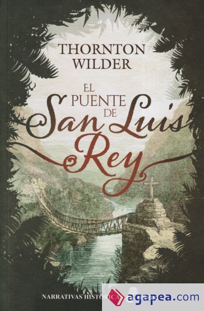 EL PUENTE DE SAN LUIS REY THORNTON WILDER 9788435064316