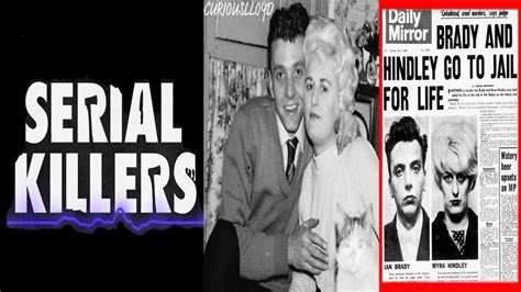 Serial Killers E45 “the Moors Murderers” Ian Brady And Myra Hindley