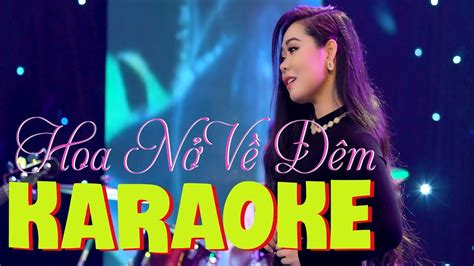 Hoa Nở Về Đêm KARAOKE TONE NỮ Như Hoa Karaoke TONE CHUẨN YouTube