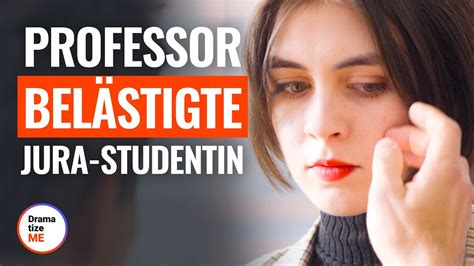 Professor Bel Stigte Jura Studentin Dramatizemedeutsch Youtube