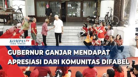 Gubernur Ganjar Mendapat Apresiasi Dari Komunitas Difabel YouTube