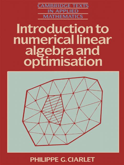 Introduction To Numerical Linear Algebra And Optimisation Philippe G Ciarlet Pdf