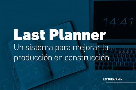 LAST PLANNER Sistema de Gestión de Obras