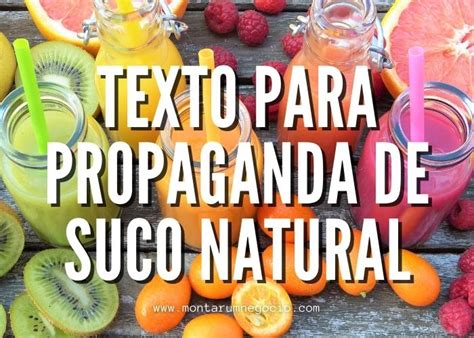 Propaganda De Suco Natural 5 Ideias De Textos