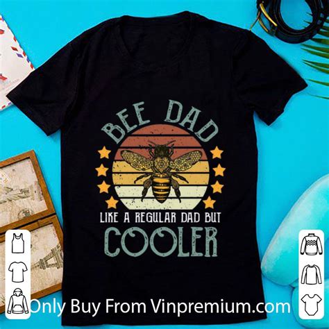 Awesome Vintage Bee Dad Like A Regular Dad But Cooler Fathers Day