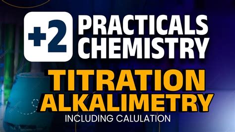 Plus Two Chemistry Particals Titration Pat Alkalimetry