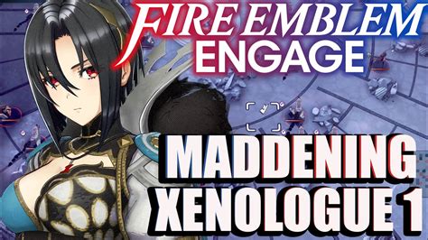 Fire Emblem Engage Fell Xenologue 1 Maddening Youtube