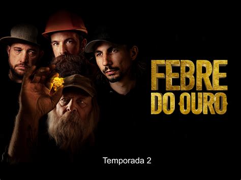 Prime Video Febre Do Ouro Season 2