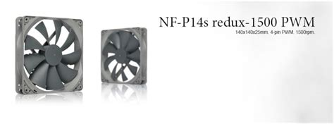 Buy Noctua NF-P14S Redux 140mm 1500RPM PWM Fan [NF-P14S-REDUX-1500-PWM ...