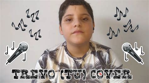 Trevo Tu Anavit Ria Cover Carlos Alberto Youtube