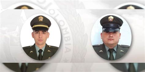 Estos Son Los Dos Policías Que Murieron En El Ataque Con Explosivo En Tibú Norte De Santander