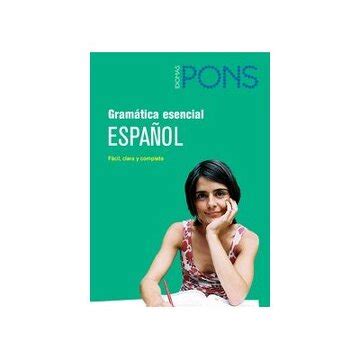 Comprar Gramática esencial Español Pons Gramatica Esencial De