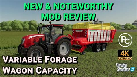 Variable Forage Wagon Capacity Mod Review Farming Simulator 22