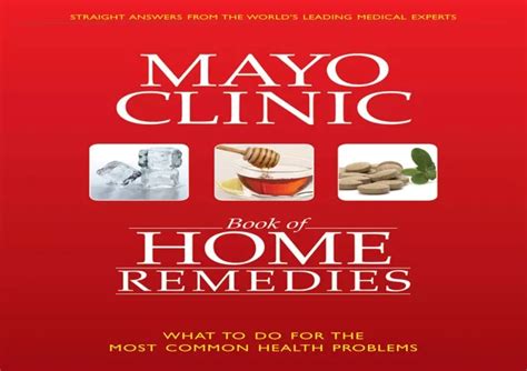 Ppt Pdfread ⚡ The Mayo Clinic Of Home Remedies What To Do For T