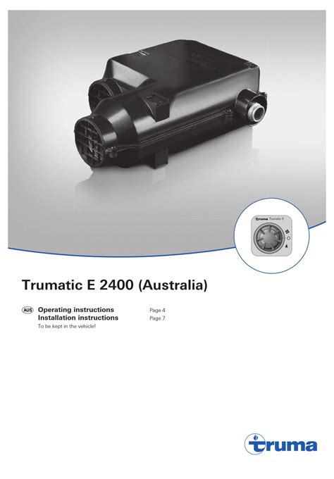 TRUMA TRUMATIC E 2400 OPERATING INSTRUCTIONS AND INSTALLATION