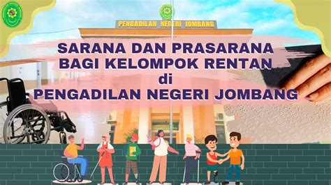 Sarana Dan Prasarana Kelompok Rentan Di Pengadilan Negeri Jombang Youtube