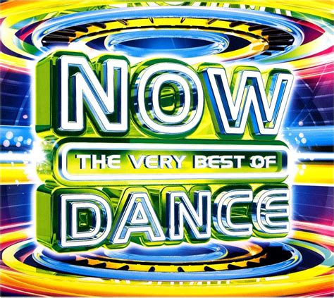 The Very Best Of Now Dance By Various Artists Amazon Co Uk Cds