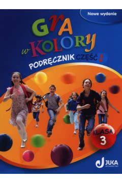 Gra W Kolory Podr Cznik Cz Klasa Outlet Taniaksiazka Pl