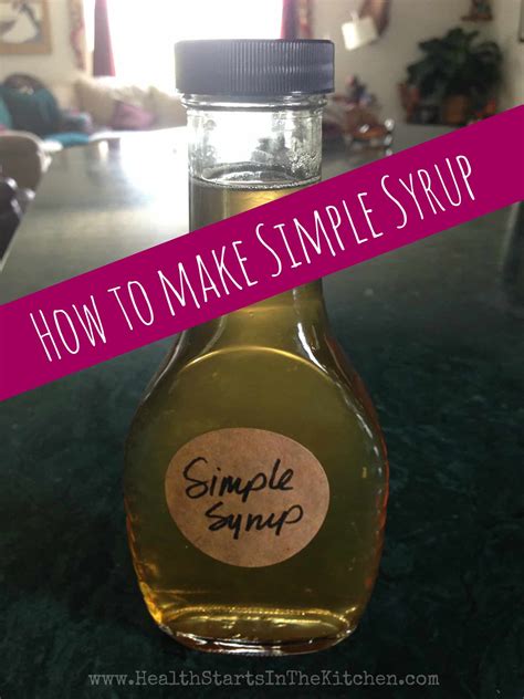 simple syrup health starts   kitchen