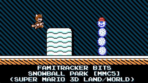 Famitracker Bits Snowball Park Super Mario 3D Land Super Mario 3D