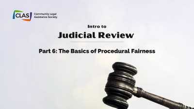 Intro To Jr The Basics Of Procedural Fairness Clas