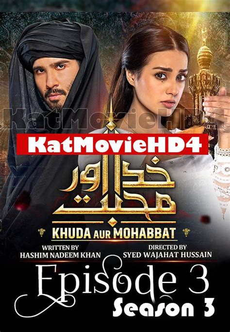 Download Khuda Aur Muhabbat Season 3 Episode 3 Full Hd 720p By