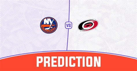 Islanders Vs Hurricanes Prediction And Nhl Tips 26 April 2024