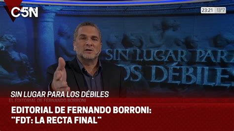 EDITORIAL de FERNANDO BORRONI EN SIN LUGAR PARA LOS DÉBILES FDT LA