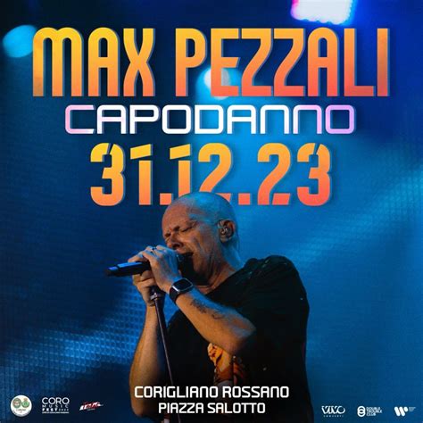 Capodanno In Piazza Con Max Pezzali A Corigliano Rossano Si Aspetter