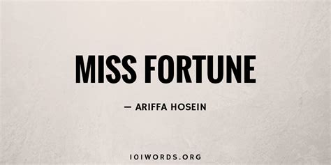 Miss Fortune - 101 Words