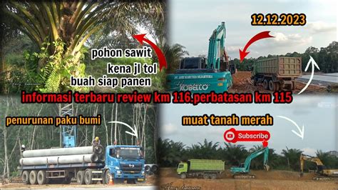 Info Terbaru Lagi Km Perbatasan Km Tol Senawar Tempino Seksi