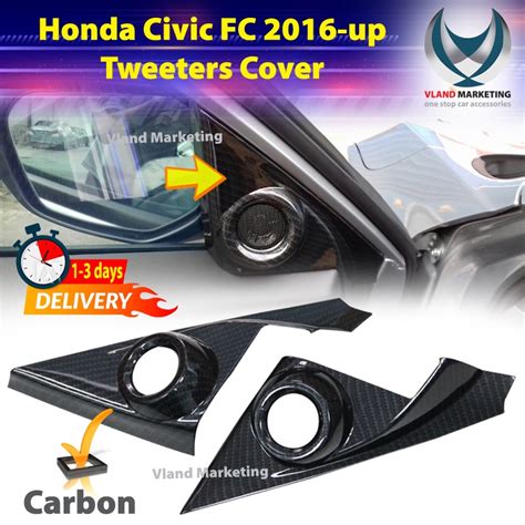 Honda Civic FC 2016 2021 Tweeter Cover Carbon 2pcs Set Shopee