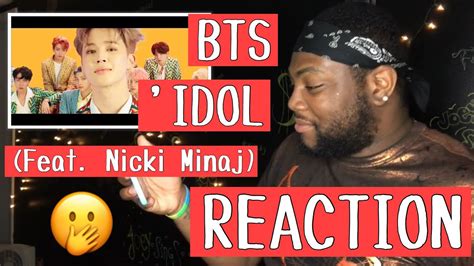 ‪bts 방탄소년단 Idol Feat Nicki Minaj Official Mv ‬ Reaction Youtube