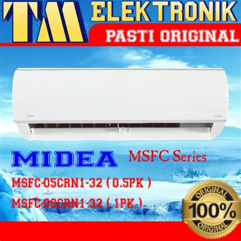 Jual Ac Midea Standar Msfc Crn Pk Msfc Crn Pk