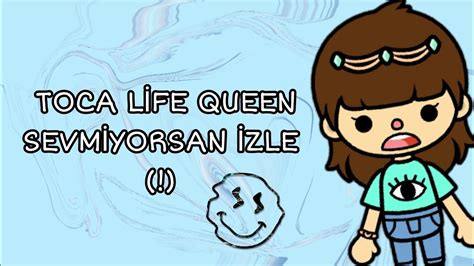 Toca Lİfe Queen Antİsİ Olmak İÇİn Çok Sebep Var Queenİ Sevmİyorsan İzle Youtube