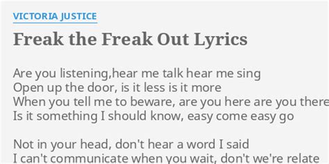 "FREAK THE FREAK OUT" LYRICS by VICTORIA JUSTICE: Are you listening ...